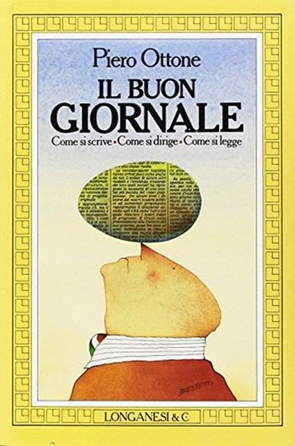 Il  buon giornale - Piero Ottone - copertina