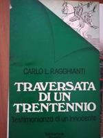 Traversata di un trentennio