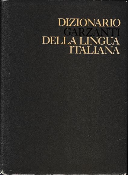 Dizionario Garzanti della Lingua Italiana - Giorgio Cusatelli - copertina