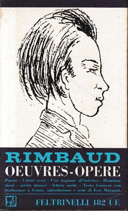 Opere - Oeuvres. Testo Francese a fronte - Arthur Rimbaud - copertina