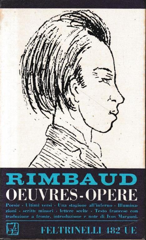 Opere - Oeuvres. Testo Francese a fronte - Arthur Rimbaud - copertina