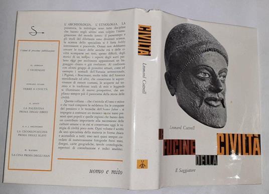 Le fucine della civilta' - Leonard Cottrell - copertina