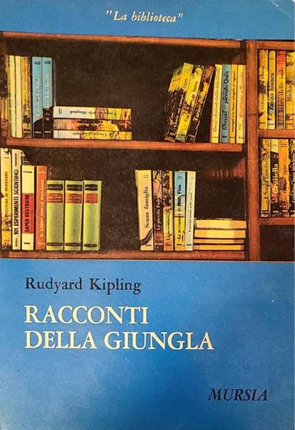 Racconti della giungla - Rudyard Kipling - copertina