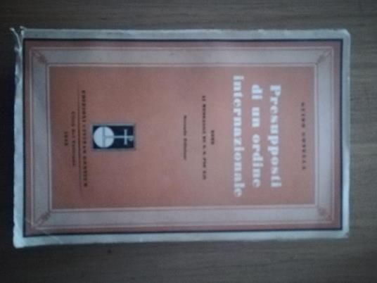 Presupposti di un ordine internazionale - Guido Gonella - copertina