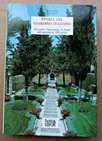 Storia del giardino italiano. Gli artisti, l'invenzione, le forme dall'antichità al XIV secolo
