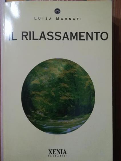 Il rilassamento - Luisa Marnati - copertina