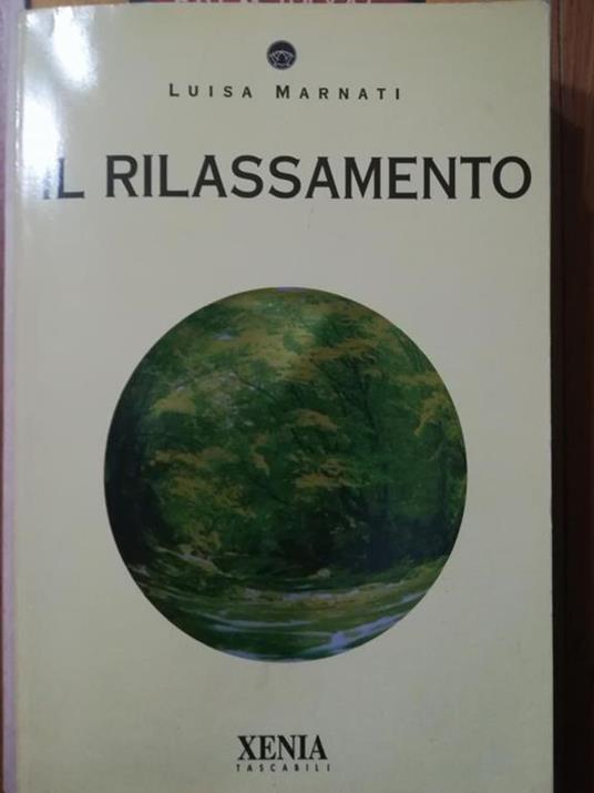 Il rilassamento - Luisa Marnati - copertina