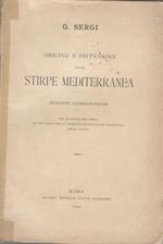 Origine e diffusione della stirpe mediterranea. Introduzioni antropologiche
