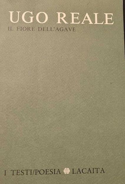 Il  fiore dell'agave - Ugo Reale - copertina