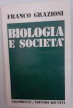 Biologia e societa'