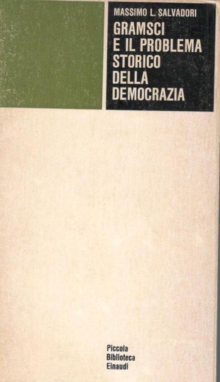 Gramsci e il problema della democrazia - Massimo L. Salvadori - copertina