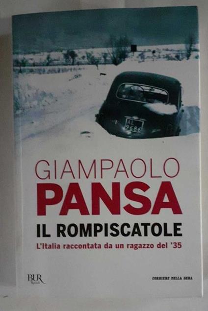 Il  rompiscatole - Giampaolo Pansa - copertina