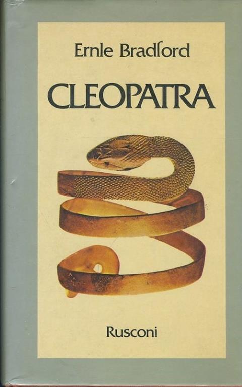 Cleopatra - Ernle Bradford - copertina