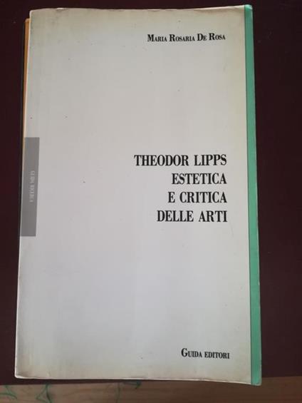 Theodor Lipps Estetica E Critica Delle Arti - copertina