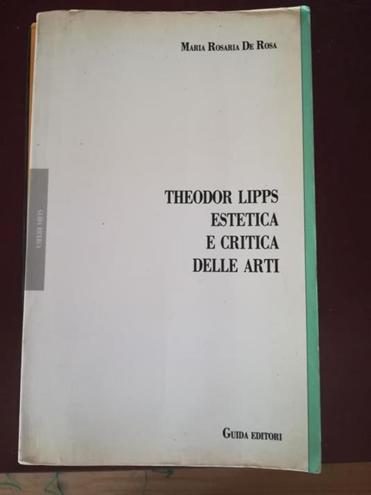 Theodor Lipps Estetica E Critica Delle Arti - copertina