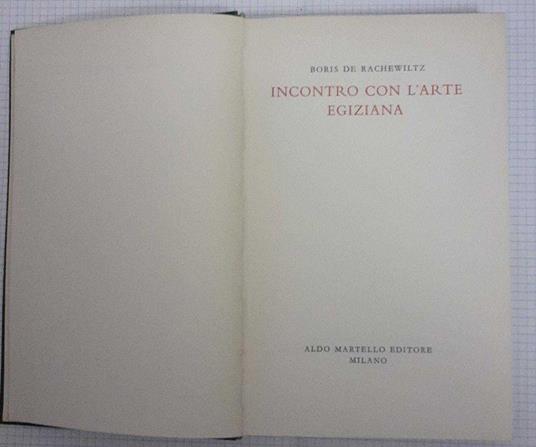 Incontro con l'arte egiziana - Boris De Rachewiltz - copertina