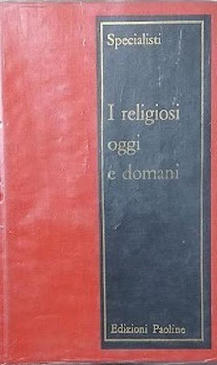 I  religiosi oggi e domani - copertina