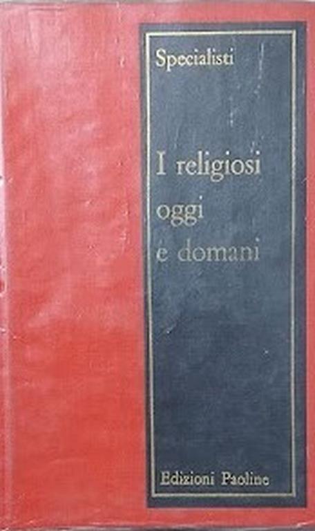 I  religiosi oggi e domani - copertina