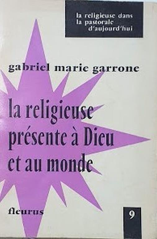 La  religieuse présente à Dieu et au monde - copertina