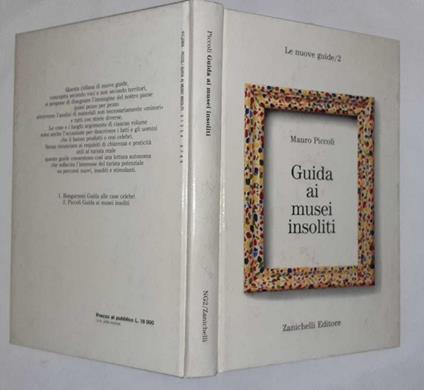 Guida ai musei insoliti - Mauro Piccoli - copertina