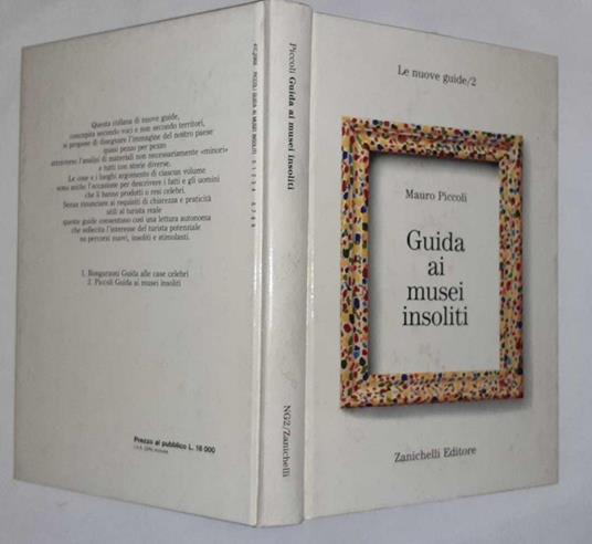 Guida ai musei insoliti - Mauro Piccoli - copertina