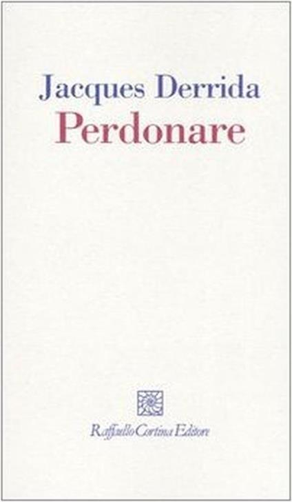 Perdonare - Jacques Derrida - copertina