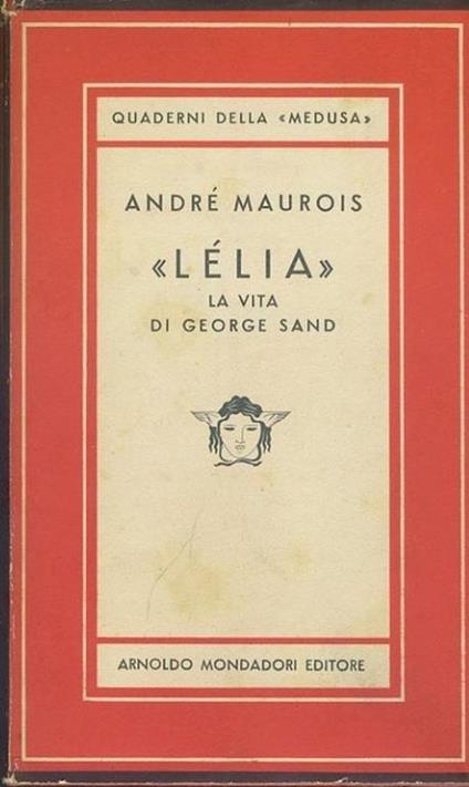 Lélia. La vita di George Sand - André Maurois - copertina