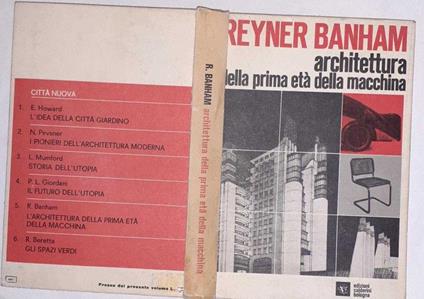 Architettura della prima eta' della macchina - Reyner Banham - copertina