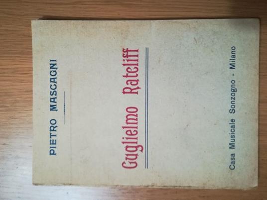 Guglielmo Ratcliff - Pietro Mascagni - copertina