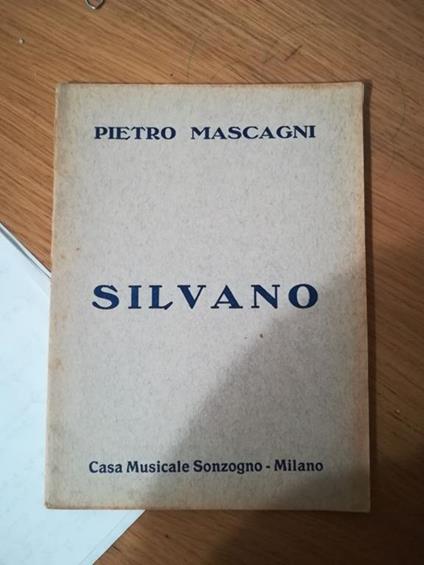 Silvano - Pietro Mascagni - copertina