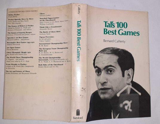 Tal's 100 Best Games, 1961-1973 - Bernard Cafferty - copertina