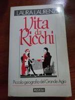 Vita da ricchi