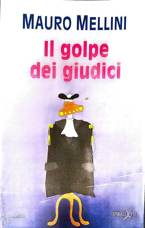 Il golpe dei giudici - Mauro Mellini - copertina