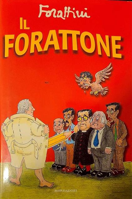 Il forattore - Giorgio Forattini - copertina