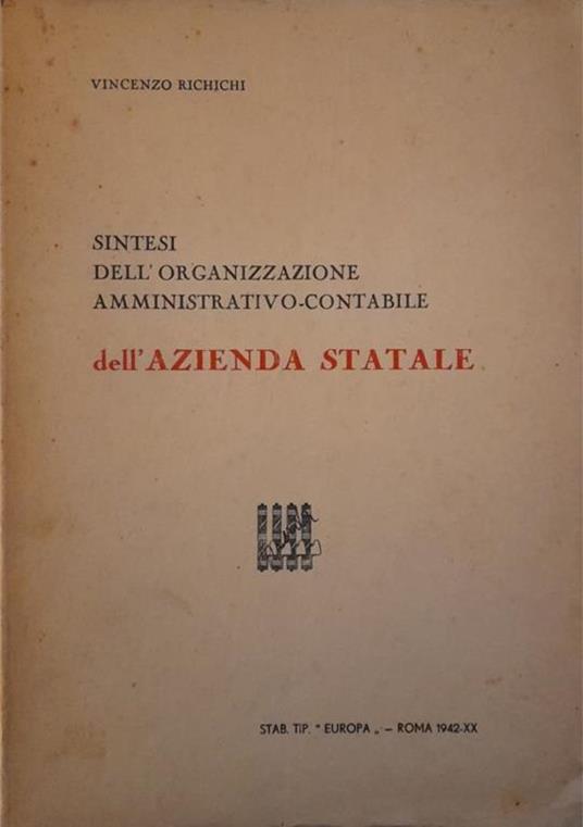 Sintesi dell'organizzazione amministrativo-contabile dell'azienda statale - Vincenzo Lichinchi - copertina