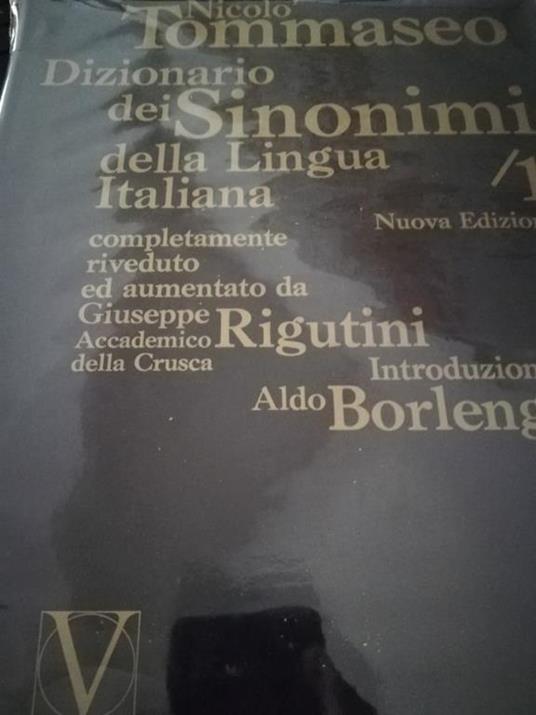 Dizionario dei sinonimi della lingua italiana Vo. 1 e 2 - Niccolò Tommaseo - copertina