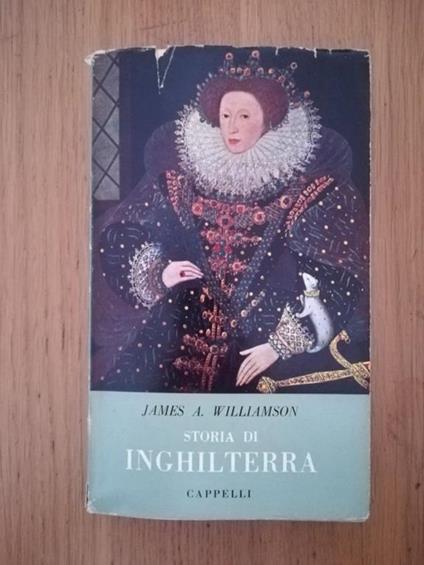 Storia di Inghilterra - James A. Williamson - copertina