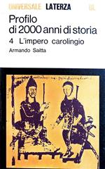 Profilo di 2000 anni di storia - 4 l'impero carolingio