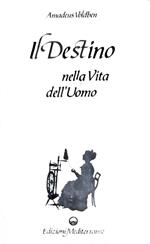 Il destino nella vita dell'uomo