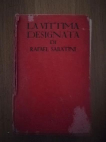 La vittima designata - Rafael Sabatini - copertina