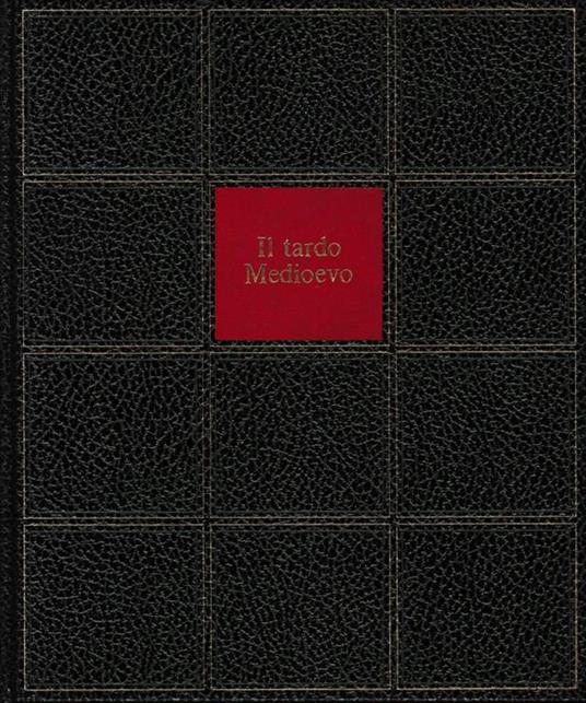 Il tardo Medioevo - Hans H. Hofstatter - copertina