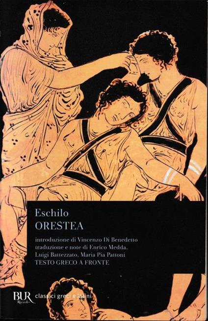 Orestea. Testo greco a fronte - Eschilo - copertina