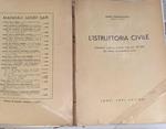L' istruttoria civile commento e giurisprudenza sugli art. 191-266 del codice di procedura civile