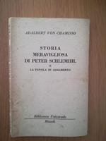 Storia meravigliosa di Peter Schlemihl e la favola di Adalberto