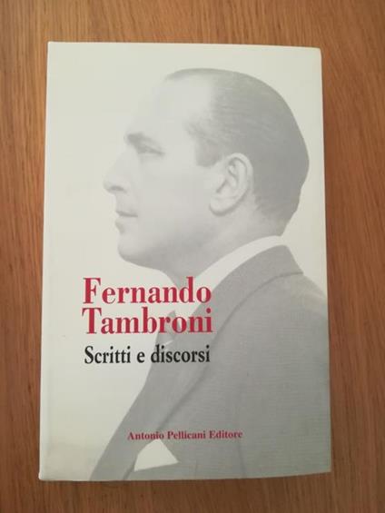 Scritti e discorsi - Fernando Tambroni - copertina