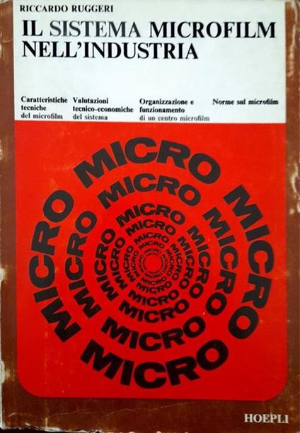 Il sistema microfilm nell'industria - Riccardo Ruggeri - copertina