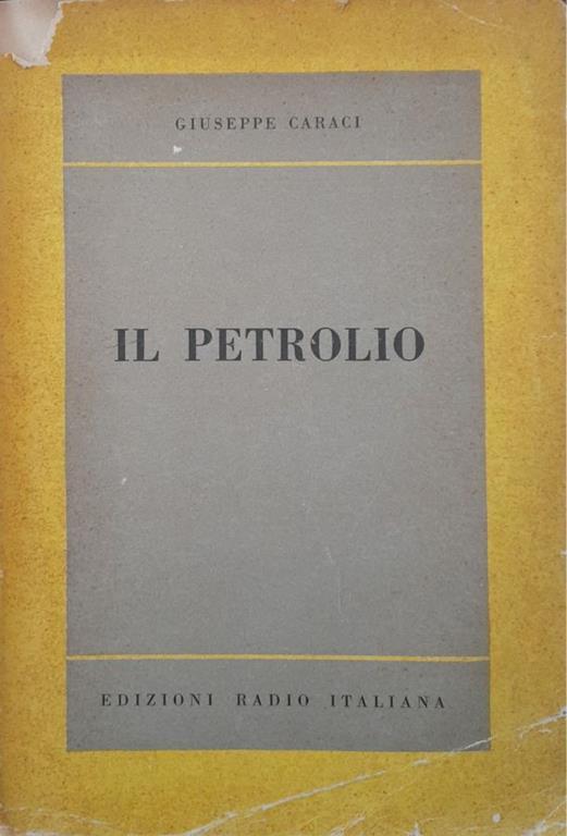 Il petrolio - Giuseppe Caraci - copertina