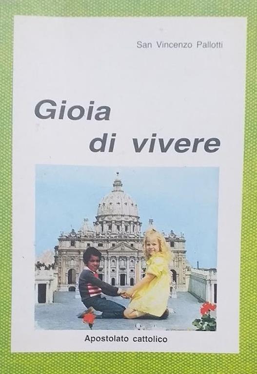 Gioia di vivere - Vincenzo Pallotti (san) - copertina
