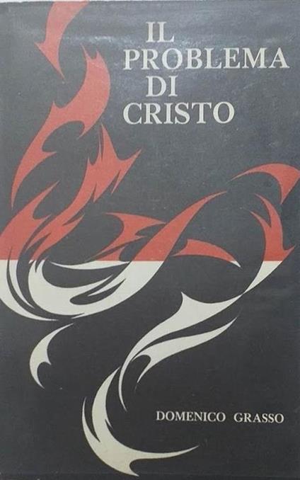 Il problema di Cristo - Domenico Grasso - copertina