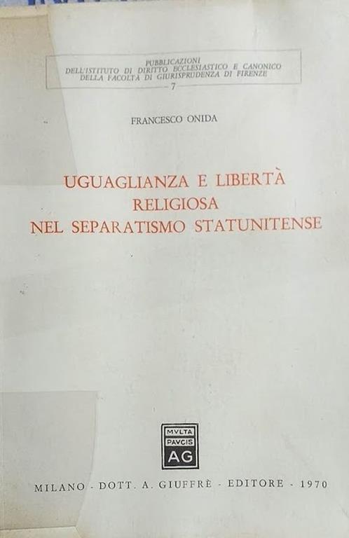 Uguaglianza e libertà religiosa nel separatismo statunitense - Francesco Onida - copertina